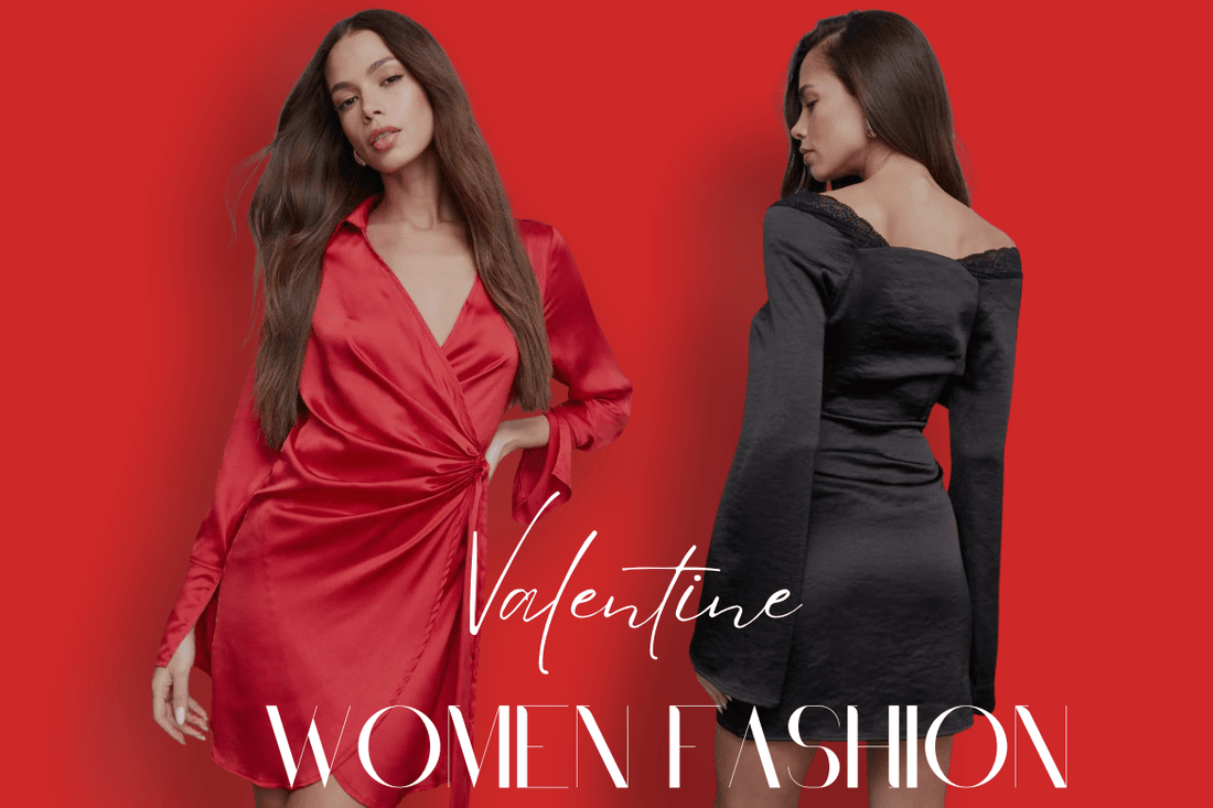 3 Chic Styles for Women's Fashion for Valentine’s 2024